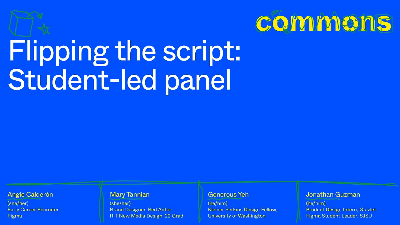 Flipping the script: Student-Led Panel, at Figma